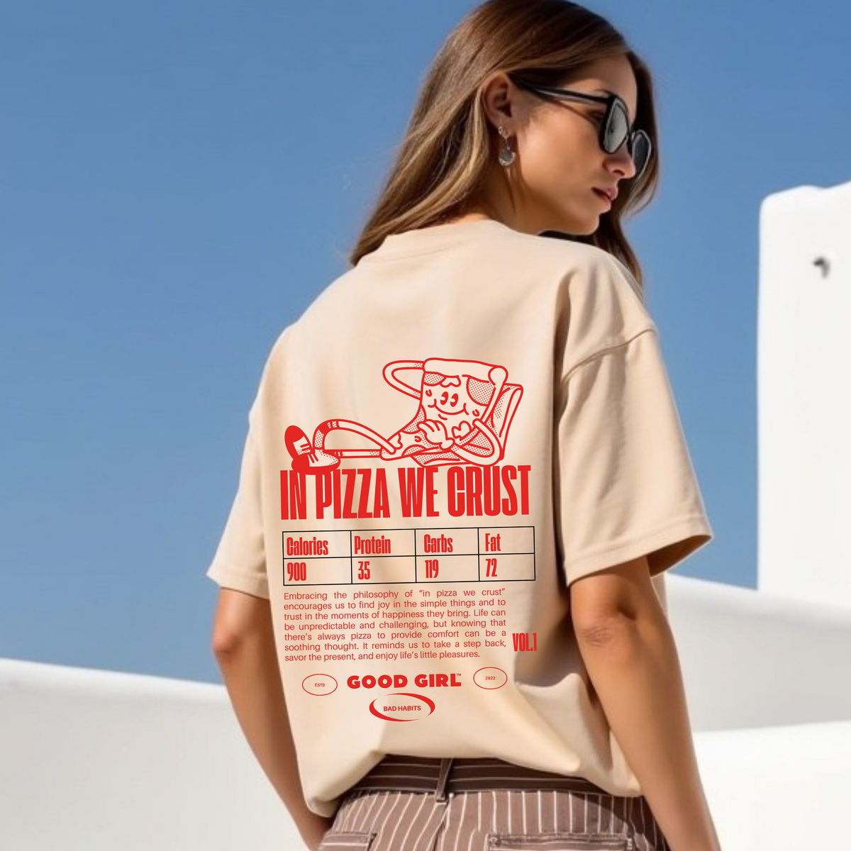 T-shirt Oversize "In Pizza We Crust" — GOOD GIRL BAD HABITS
